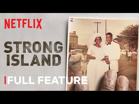 Strong Island | Full Feature | Netflix